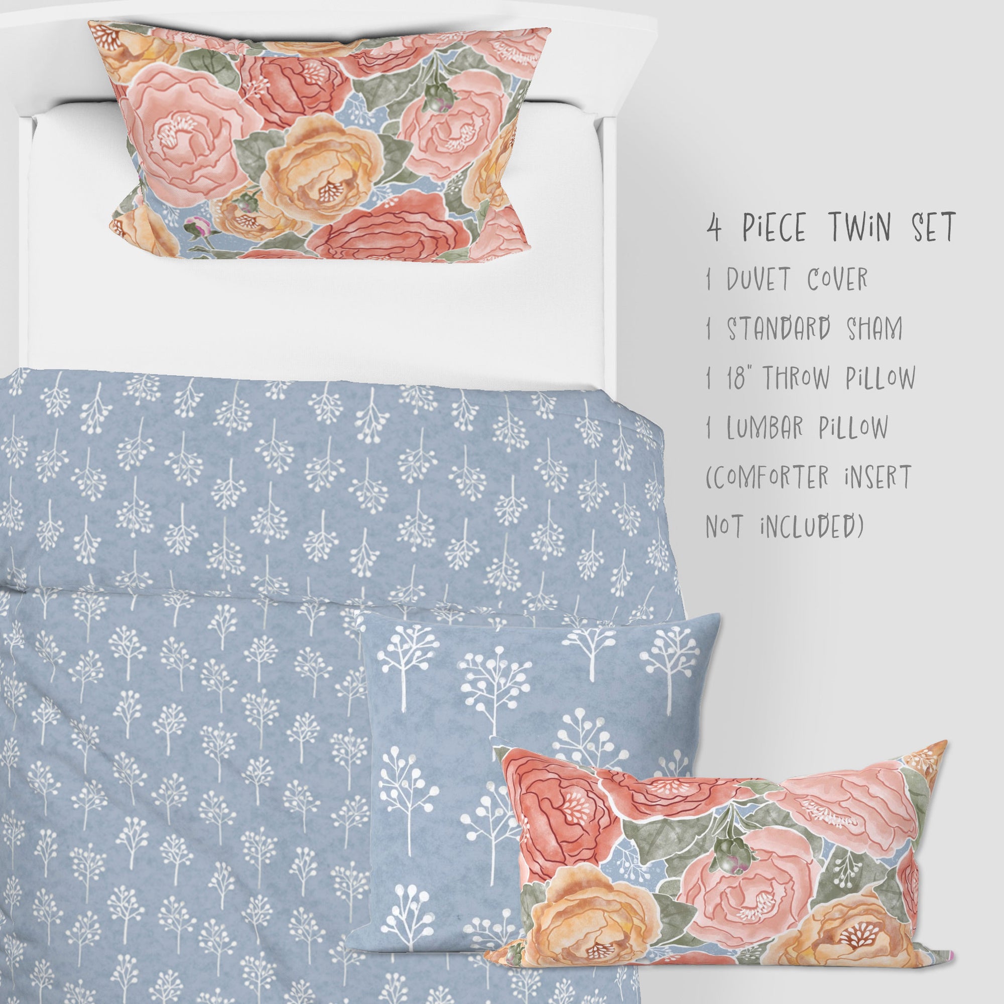 4 Piece Sets for Twin sizes - Pretty In Peony Baby’s Breath Blue comes with Duvet cover, one Sham, 1 18” Throw Pillows and 1 Lumbar Pillow